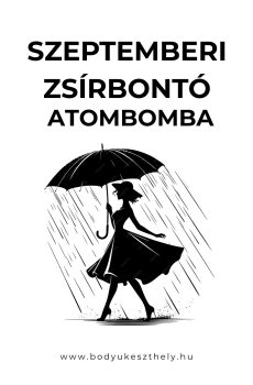 Szeptemberi zsírbontó atombomba csomag